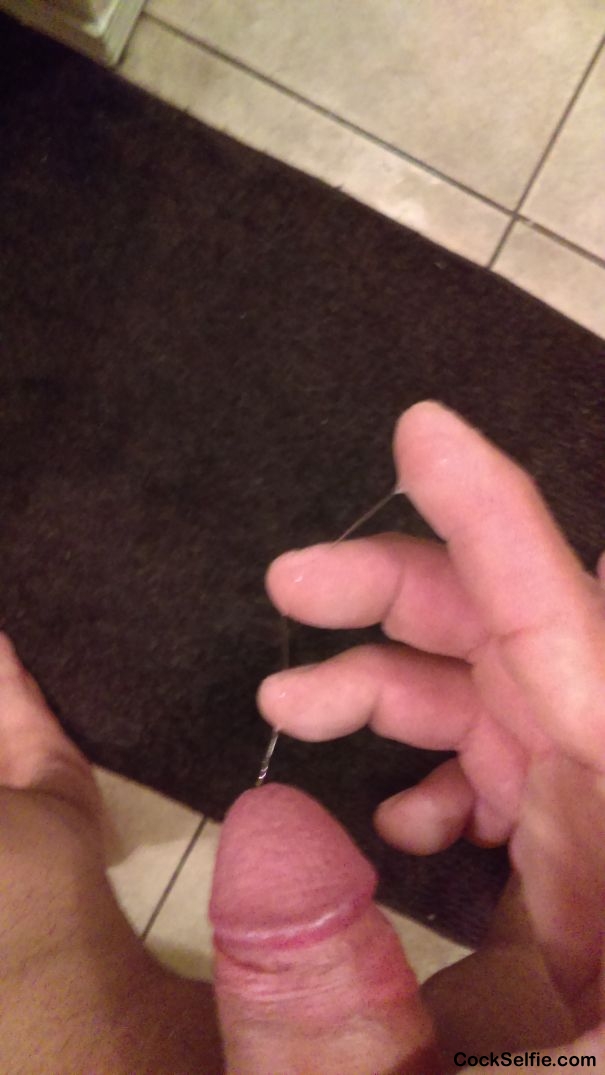 I ALWAYS ! precum like crazy when im horny ;) - Cock Selfie