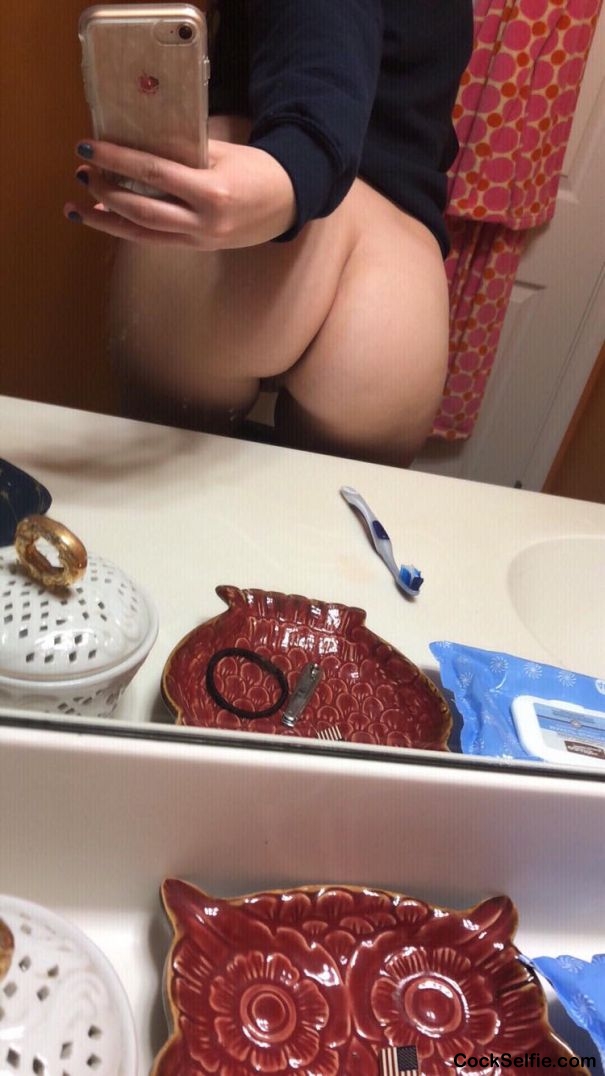 My girlfriends 20 year old Ass. Shes a total freak for me - Cock Selfie